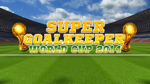 game pic for Super goalkeeper: World cup
